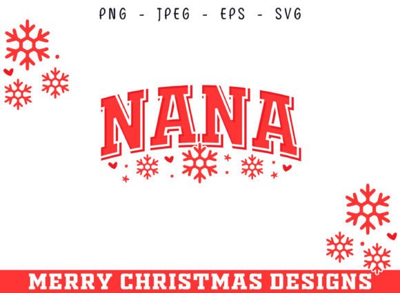Nana Christmas SVG Graphics for Crafts