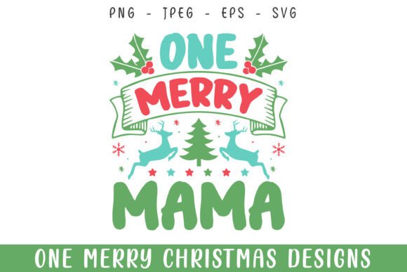 One Merry Mama Christmas Graphics & Crafts Review
